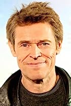 Willem Dafoe